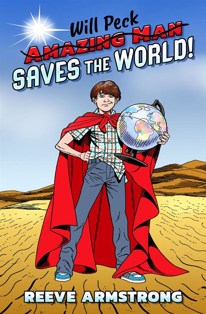 Cover of Will Peck Saves the World by Reeve Armstrong